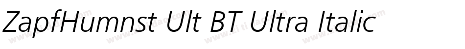 ZapfHumnst Ult BT Ultra Italic字体转换
